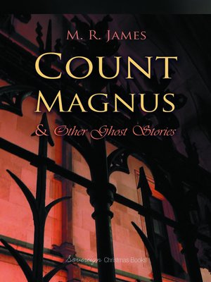 cover image of Count Magnus and Other Ghost Stories